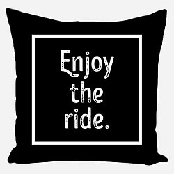 Enjoy The Ride Pillow