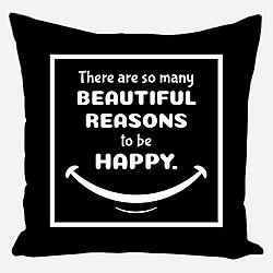 Beautiful Reasons To Be Happy Pillow
