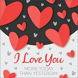 I Love You More Today Than Yesterday Card