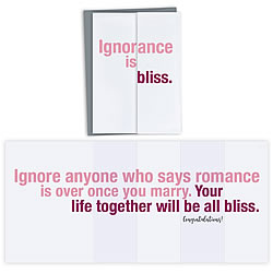 Ignorance Is Bliss Card