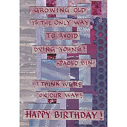 Growing Old Card