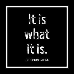 It Is What It Is Card It Is What It Is Card