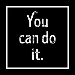 You Can Do It Card You Can Do It Card