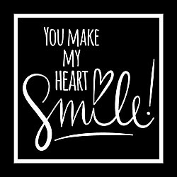 You Make My Heart Smile Card You Make My Heart Smile Card