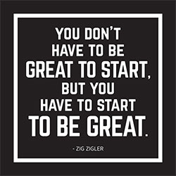 Have To Start To Be Great Card Have To Start To Be Great Card