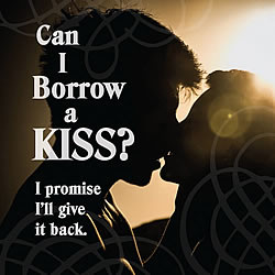 Can I Borrow A Kiss Greeting Card