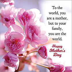 Happy Mother's Day Card (You Are The World) Happy Mother's Day Card (You Are The World)