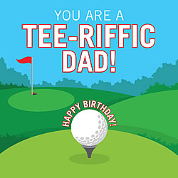 You Are A Tee-Riffic Dad Birthday Card You Are A Tee-Riffic Dad Birthday Card