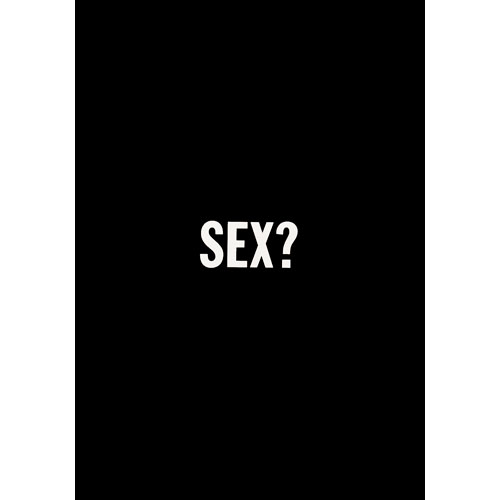 Sex? Card - Click Image to Close