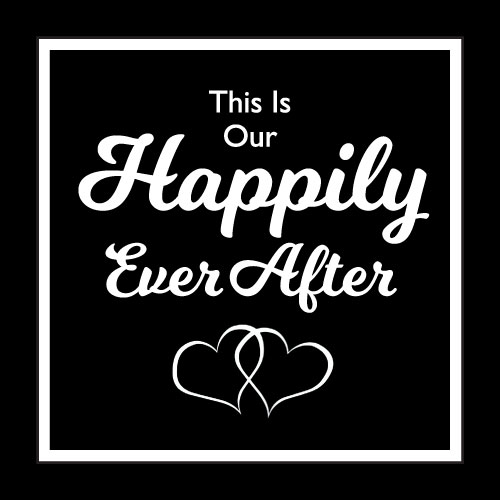 This Is Our Happily Every After Card - Click Image to Close