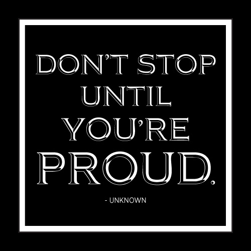 Don't Stop Until You're Proud Card - Click Image to Close