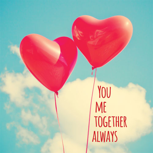 You, Me, Together, Always Card (Two Balloons) - Click Image to Close