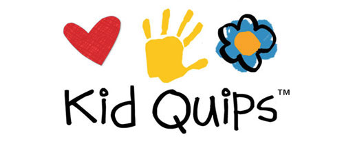 Kid Quips®