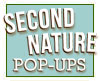 Second Nature Pop-Ups