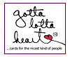 gottalottaheart® Cards